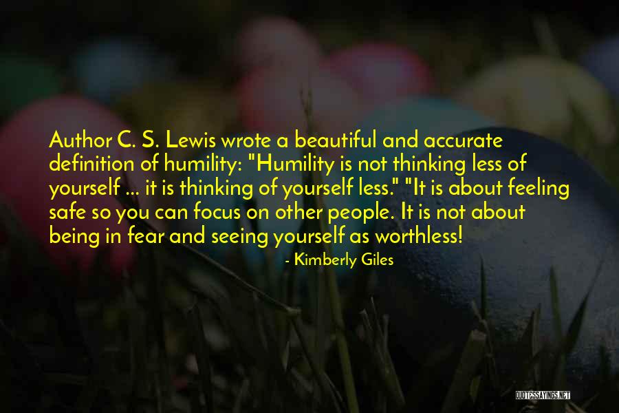 Being Feeling Less Quotes By Kimberly Giles