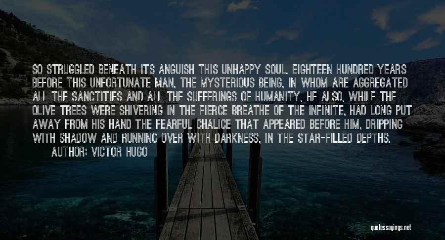 Being Fierce Quotes By Victor Hugo