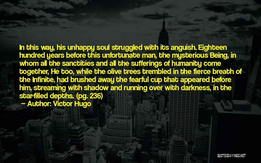 Being Fierce Quotes By Victor Hugo