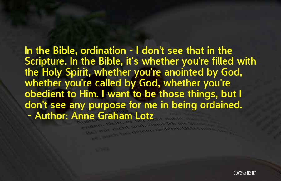 Being Filled With The Holy Spirit Quotes By Anne Graham Lotz
