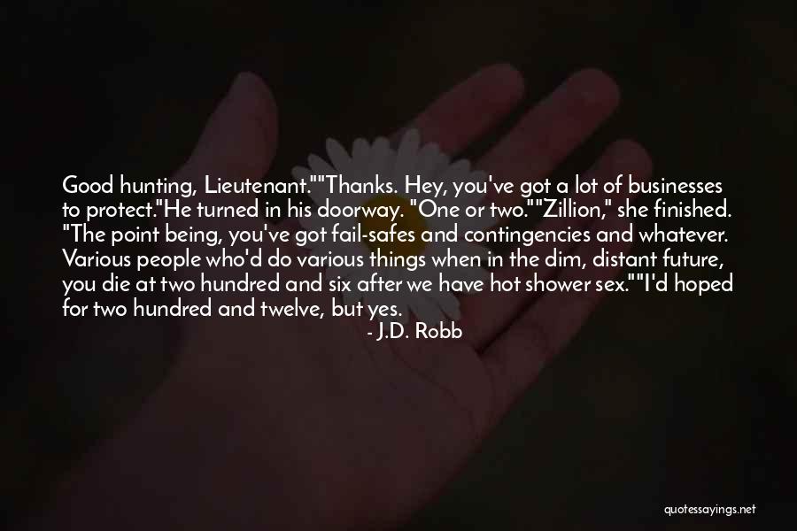 Being Finished With Someone Quotes By J.D. Robb