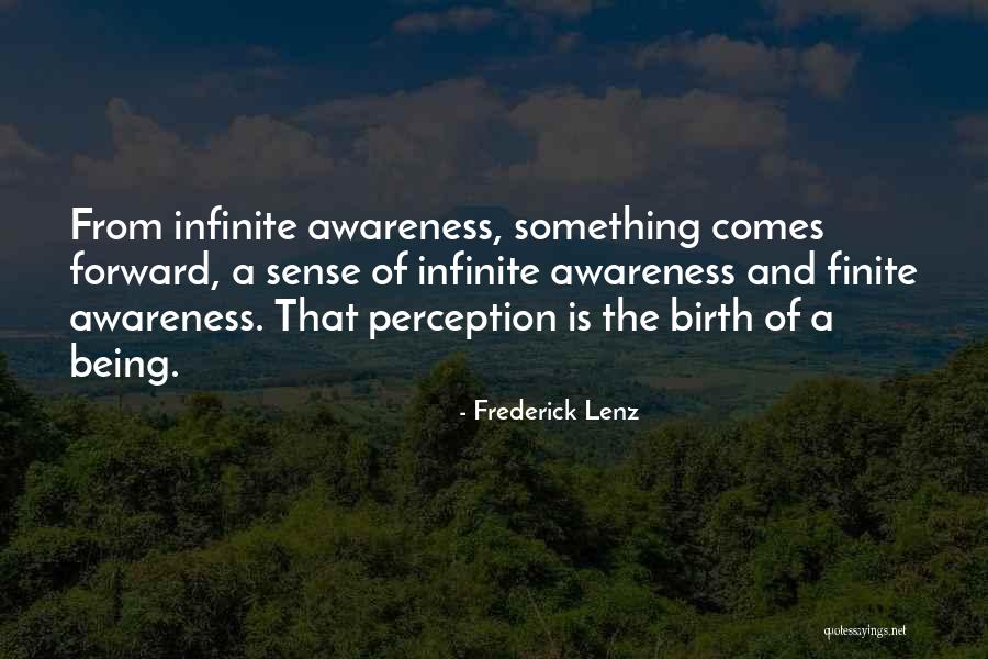 Being Finite Quotes By Frederick Lenz