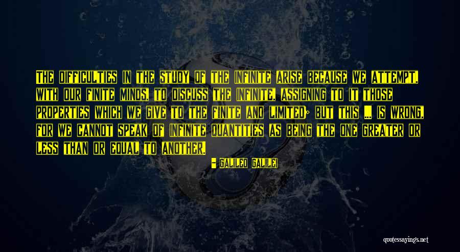 Being Finite Quotes By Galileo Galilei Being Finite Quotes By Galileo Galilei
