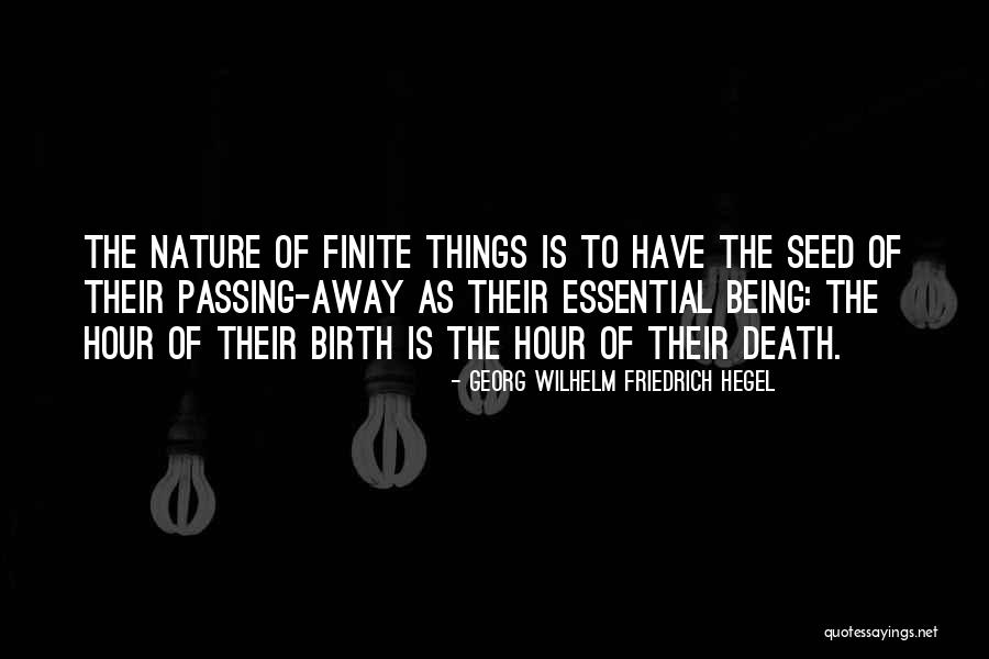 Being Finite Quotes By Georg Wilhelm Friedrich Hegel