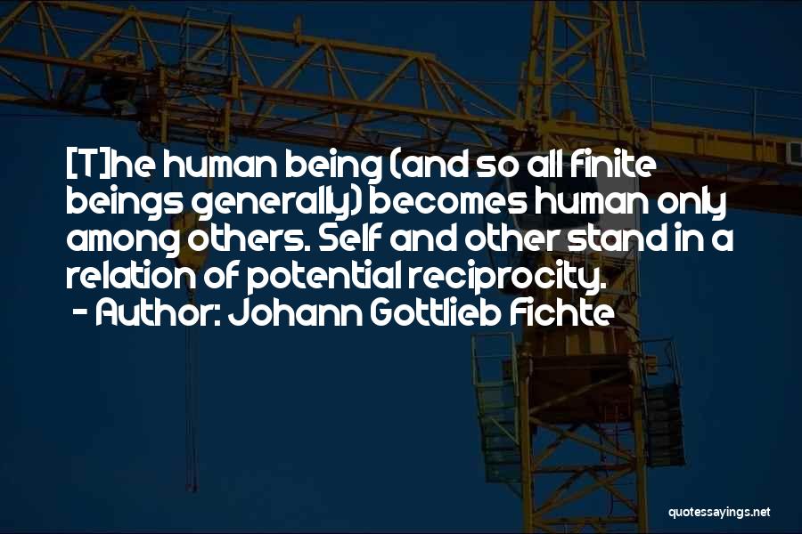 Being Finite Quotes By Johann Gottlieb Fichte