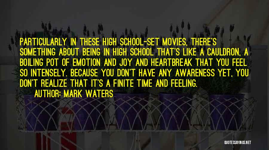 Being Finite Quotes By Mark Waters