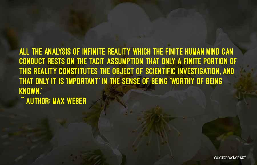 Being Finite Quotes By Max Weber
