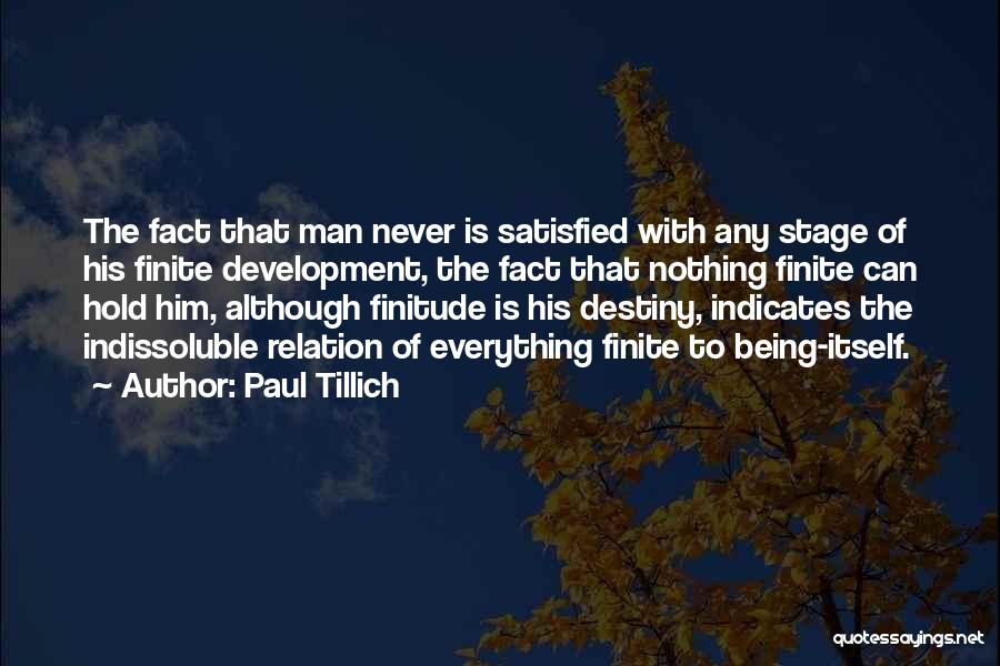 Being Finite Quotes By Paul Tillich
