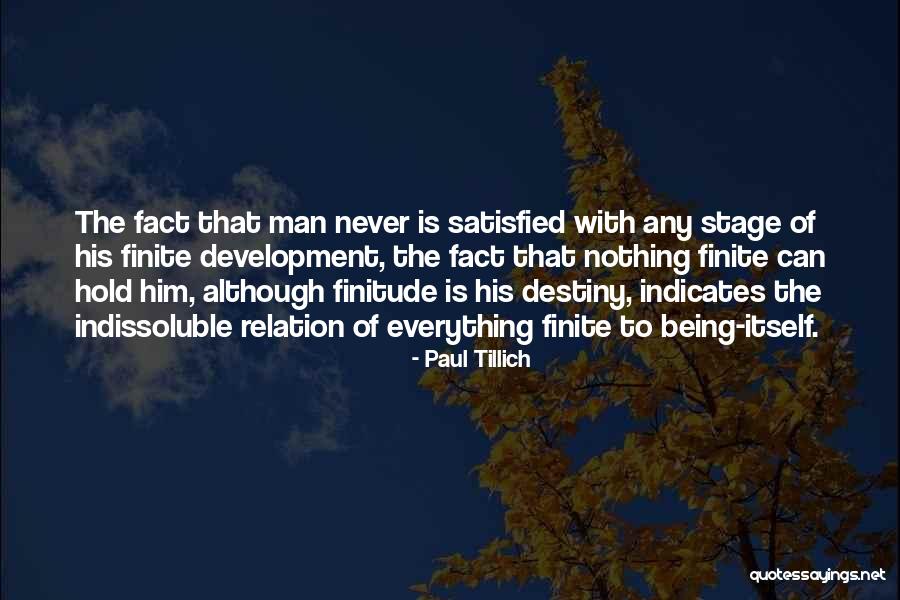 Being Finite Quotes By Paul Tillich