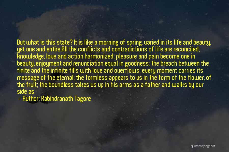 Being Finite Quotes By Rabindranath Tagore