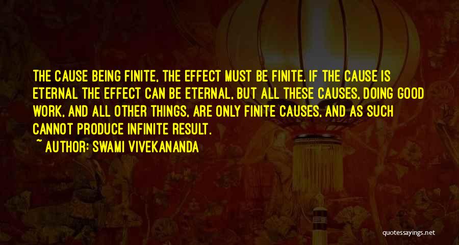Being Finite Quotes By Swami Vivekananda