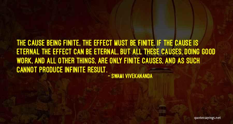 Being Finite Quotes By Swami Vivekananda Being Finite Quotes By Swami Vivekananda