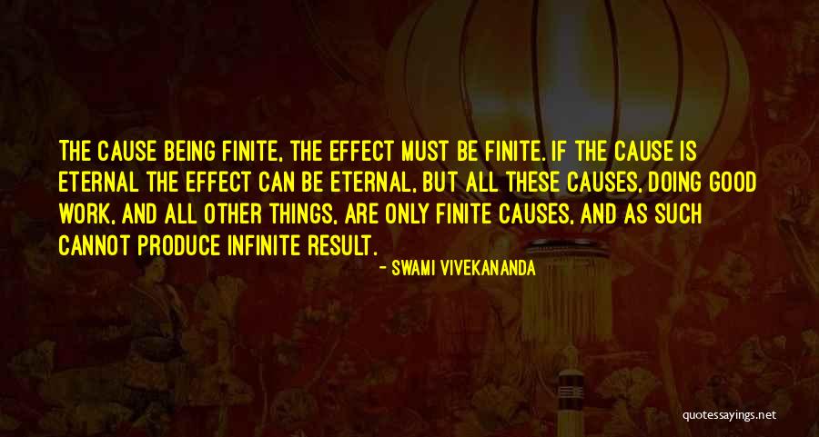 Being Finite Quotes By Swami Vivekananda