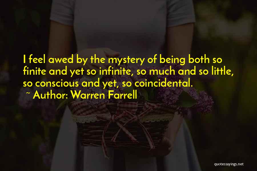 Being Finite Quotes By Warren Farrell