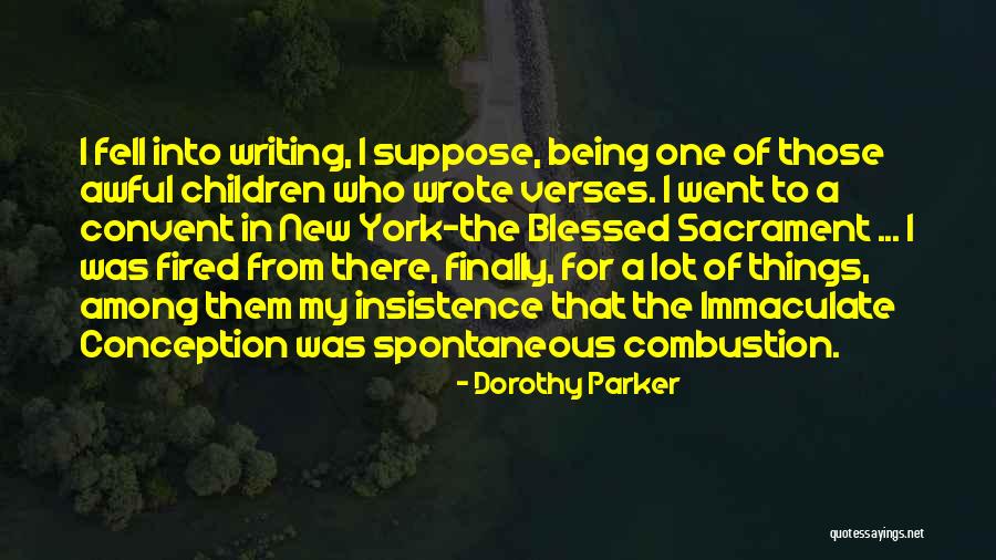 Being Fired Quotes By Dorothy Parker Being Fired Quotes By Dorothy Parker