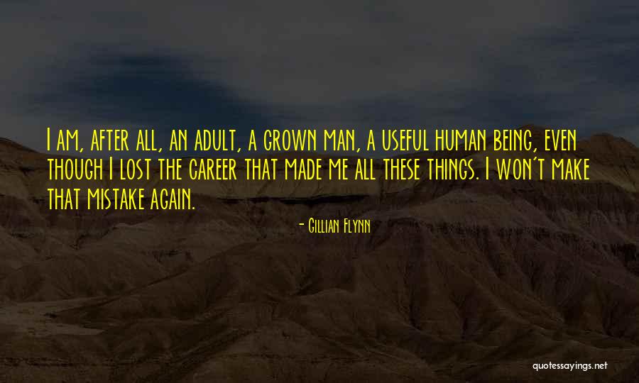 Being Fired Quotes By Gillian Flynn Being Fired Quotes By Gillian Flynn