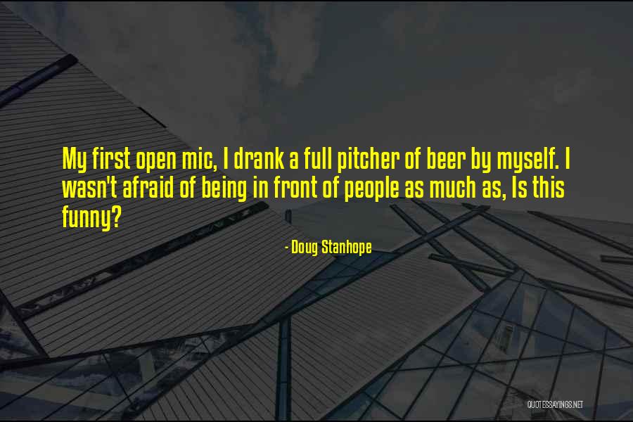 Being First Quotes By Doug Stanhope Being First Quotes By Doug Stanhope