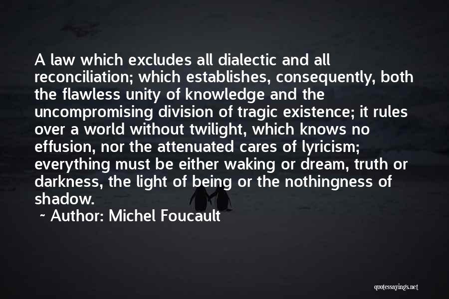 Being Flawless Quotes By Michel Foucault