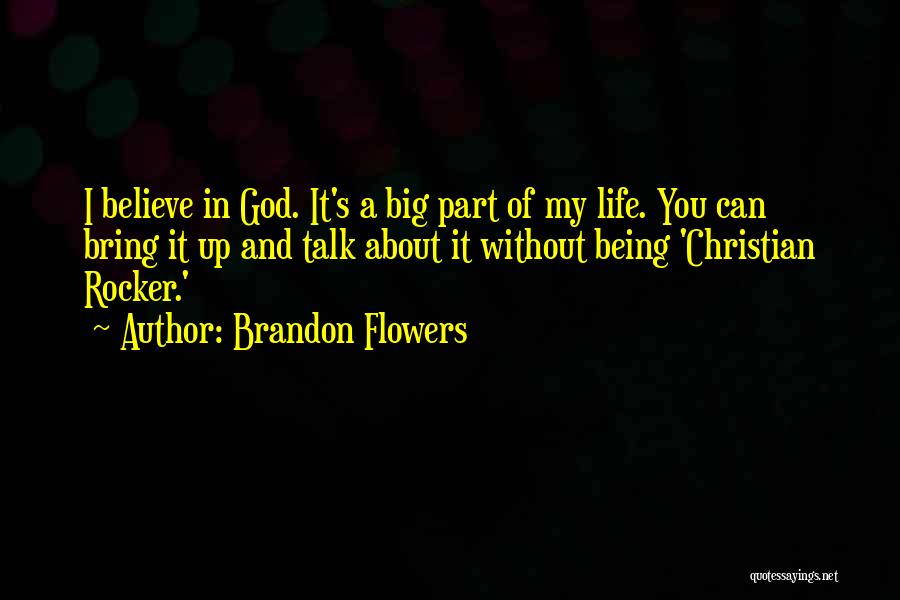 Being Flowers Quotes By Brandon Flowers