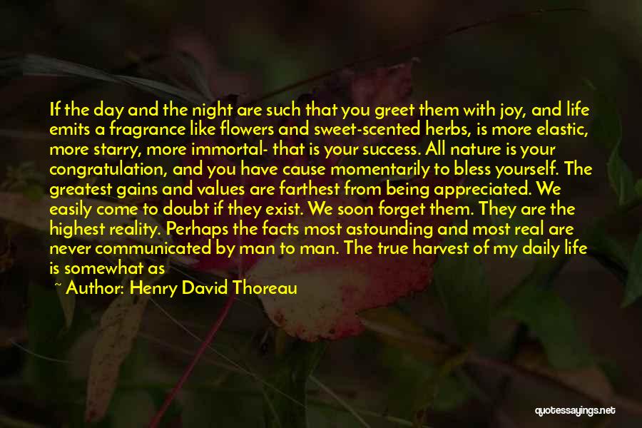 Being Flowers Quotes By Henry David Thoreau