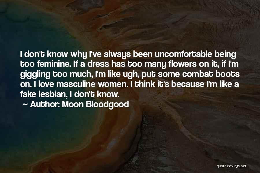 Being Flowers Quotes By Moon Bloodgood