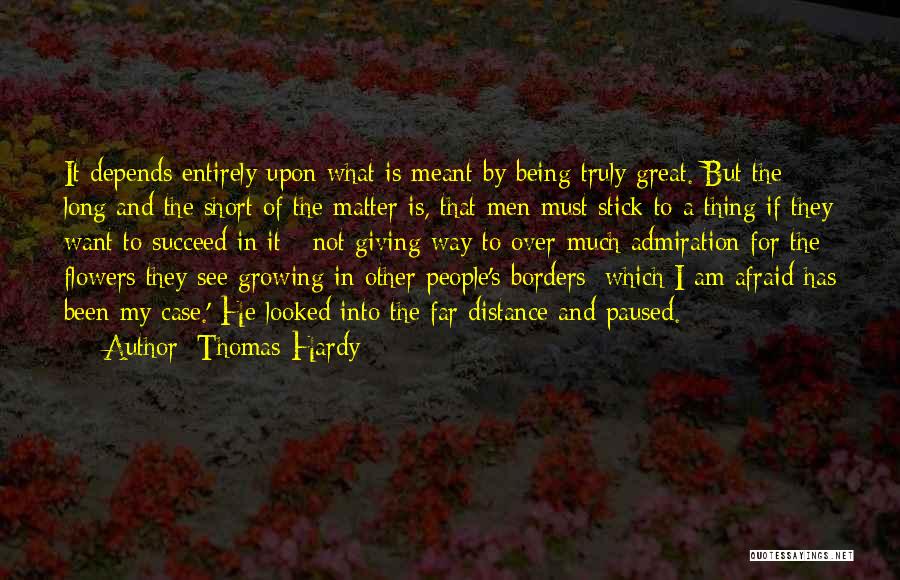 Being Flowers Quotes By Thomas Hardy