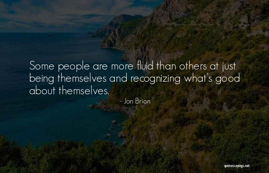 Being Fluid Quotes By Jon Brion Being Fluid Quotes By Jon Brion