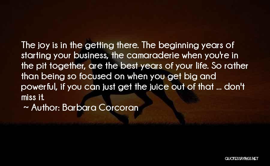 Being Focused Quotes By Barbara Corcoran