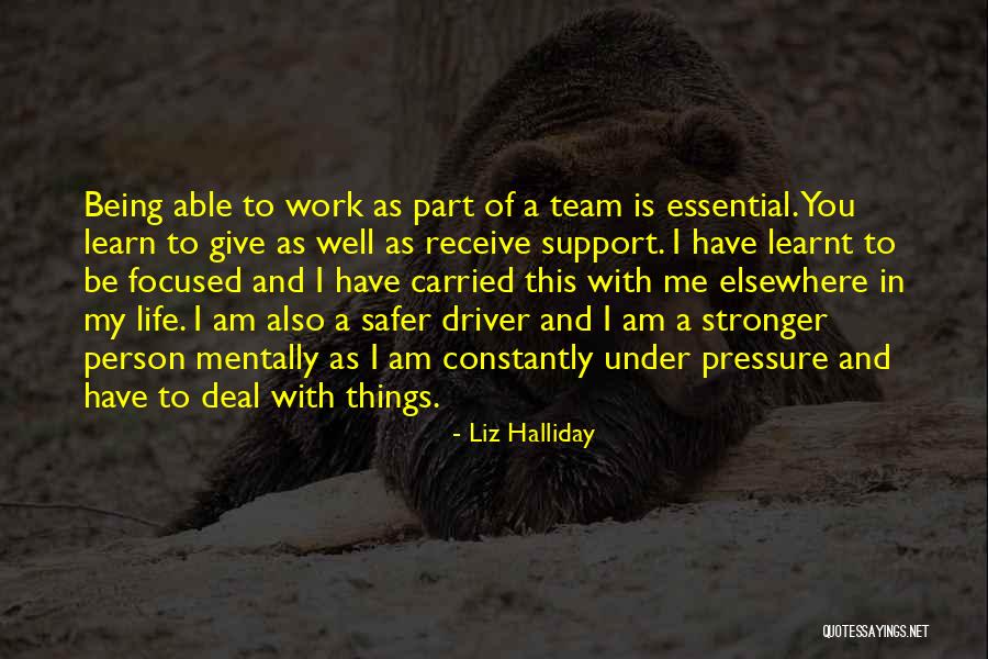 Being Focused Quotes By Liz Halliday