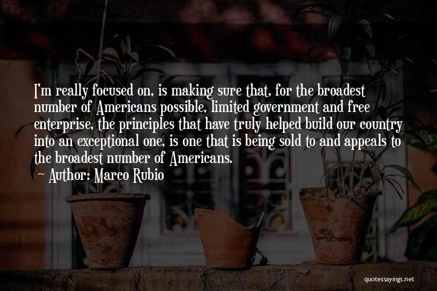 Being Focused Quotes By Marco Rubio