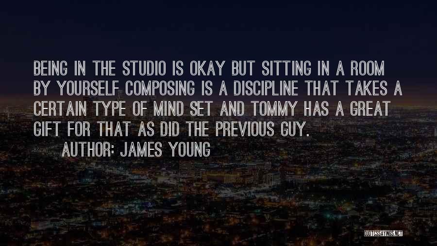 Being For Yourself Quotes By James Young