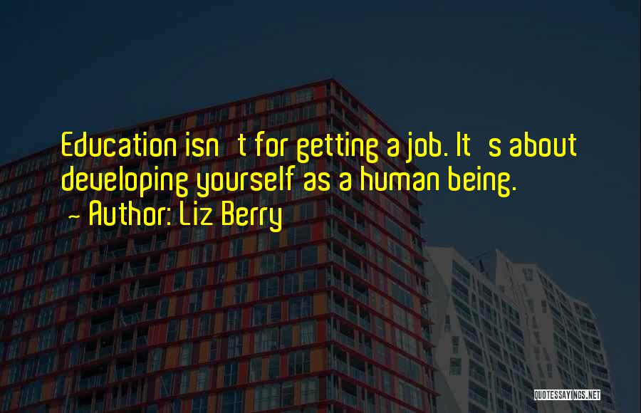 Being For Yourself Quotes By Liz Berry