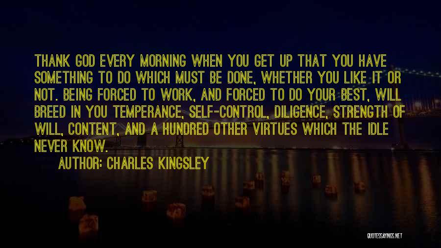 Being Forced Quotes By Charles Kingsley