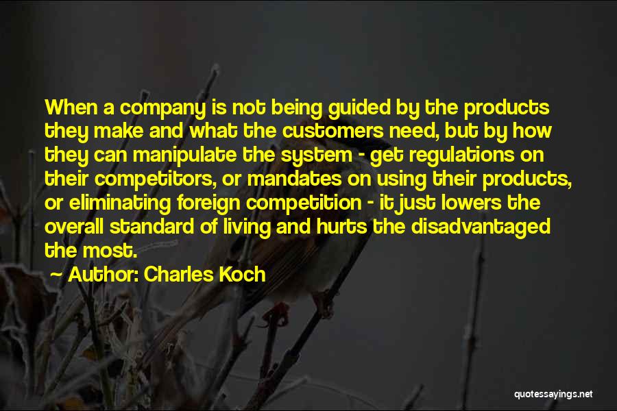 Being Foreign Quotes By Charles Koch