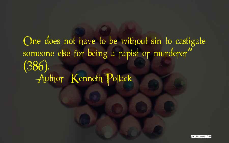 Being Foreign Quotes By Kenneth Pollack