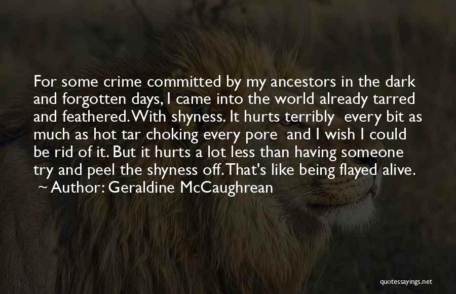 Being Forgotten Quotes By Geraldine McCaughrean