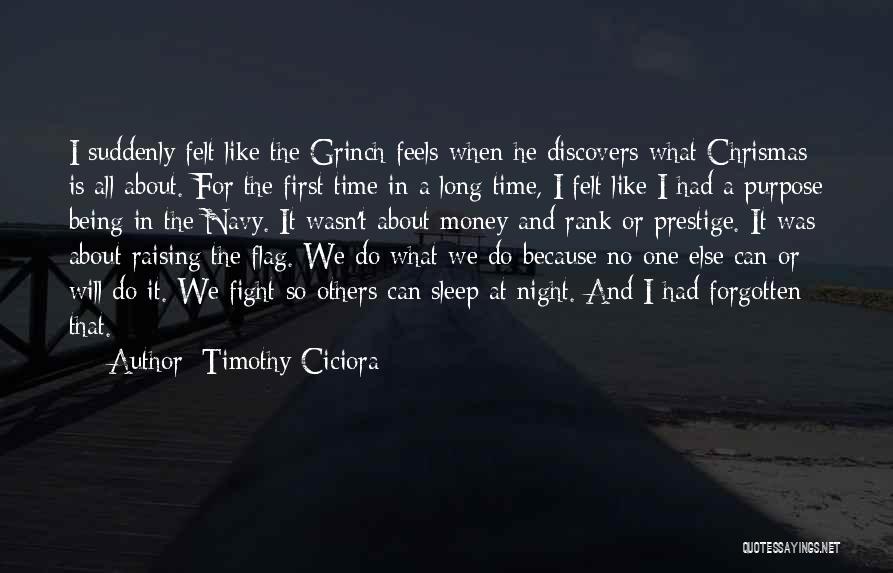 Being Forgotten Quotes By Timothy Ciciora