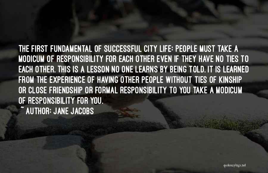 Being Formal Quotes By Jane Jacobs