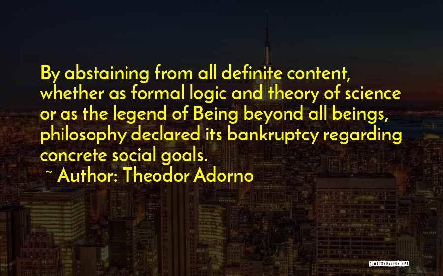 Being Formal Quotes By Theodor Adorno