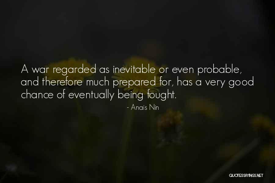 Being Fought For Quotes By Anais Nin Being Fought For Quotes By Anais Nin