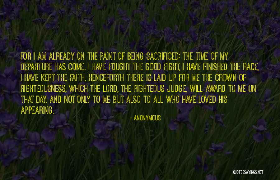 Being Fought For Quotes By Anonymous Being Fought For Quotes By Anonymous