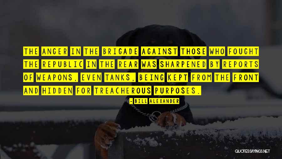 Being Fought For Quotes By Bill Alexander Being Fought For Quotes By Bill Alexander