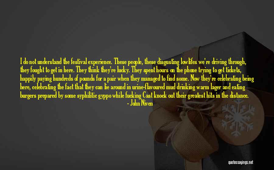 Being Fought For Quotes By John Niven Being Fought For Quotes By John Niven