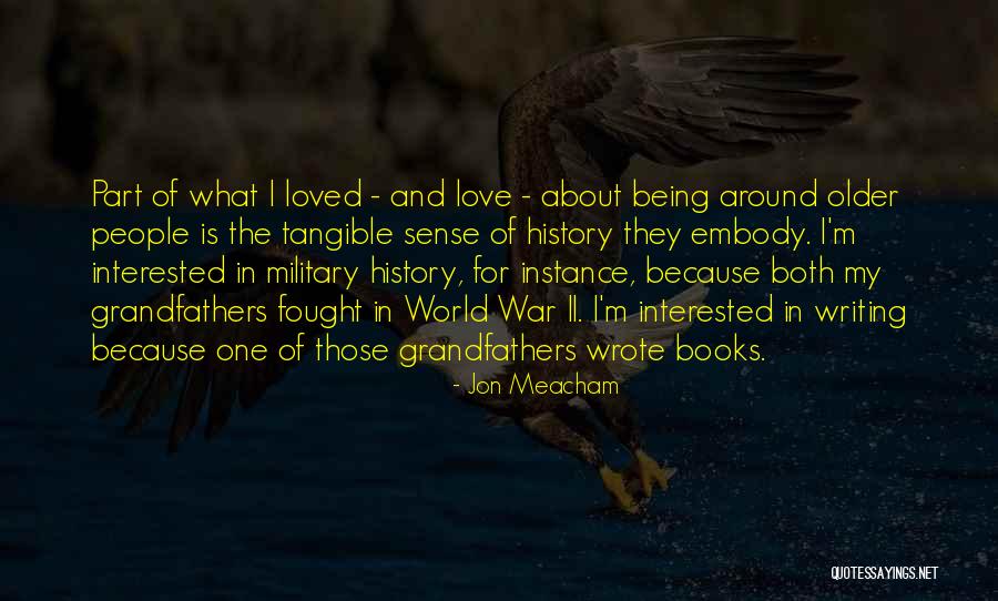 Being Fought For Quotes By Jon Meacham