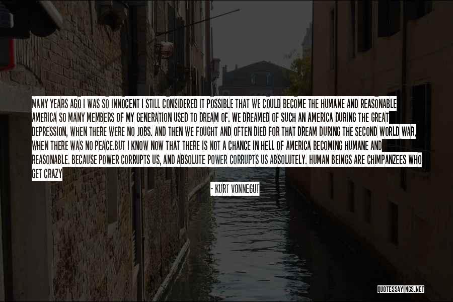 Being Fought For Quotes By Kurt Vonnegut Being Fought For Quotes By Kurt Vonnegut