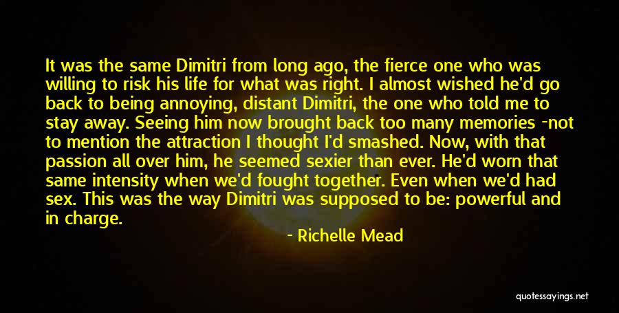 Being Fought For Quotes By Richelle Mead Being Fought For Quotes By Richelle Mead