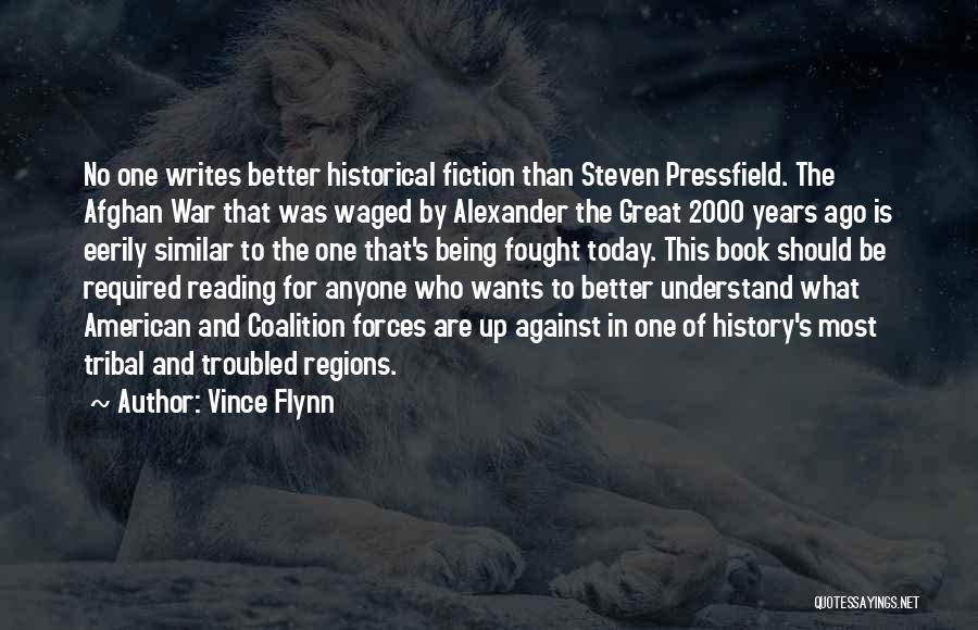 Being Fought For Quotes By Vince Flynn