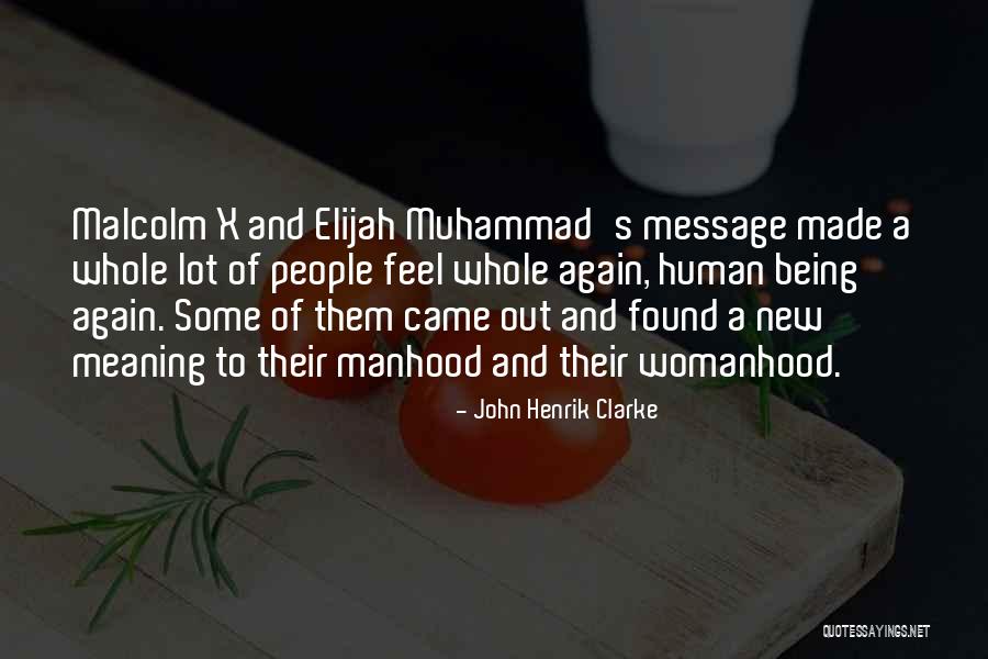 Being Found Out Quotes By John Henrik Clarke Being Found Out Quotes By John Henrik Clarke