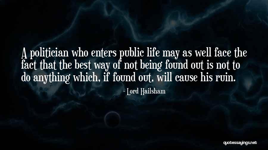 Being Found Out Quotes By Lord Hailsham Being Found Out Quotes By Lord Hailsham