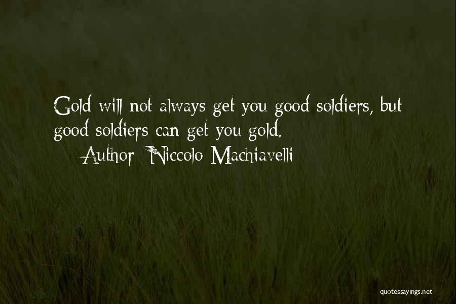 Being Four Years Old Quotes By Niccolo Machiavelli